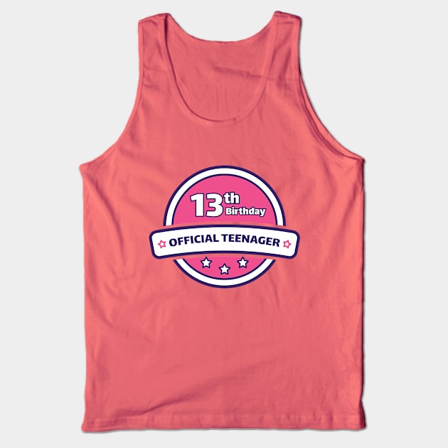 official teenager 13th birthday for girl Tank Top by Amrshop87